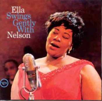 Album Ella Fitzgerald: Ella Swings Gently With Nelson
