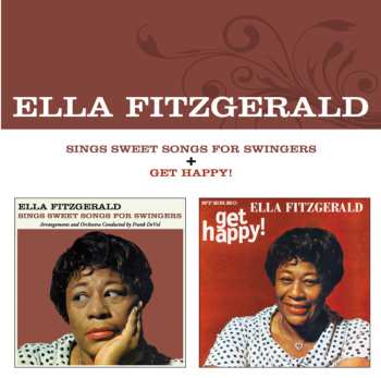CD Ella Fitzgerald: Sings Sweet Songs For Swingers + Get Happy!
