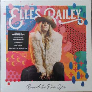 LP Elles Bailey: Beneath The Neon Glow CLR | LTD