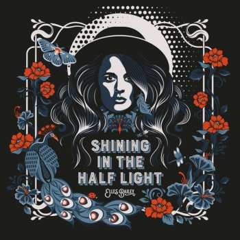 CD Elles Bailey: Shining In The Half Light