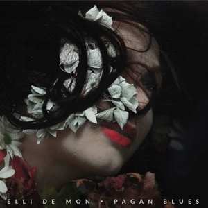 CD Elli de Mon: Pagan Blues