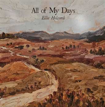 LP Ellie Holcomb: All of My Days