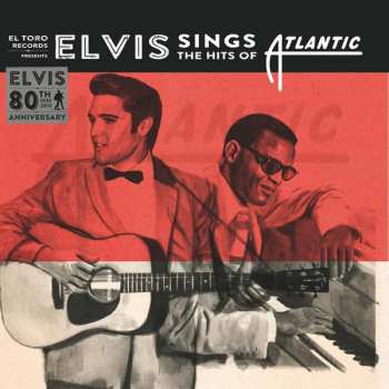 SP Elvis Presley: Elvis Sings The Hits Of Atlantic LTD