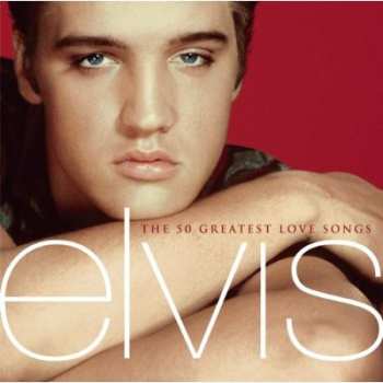 2CD Elvis Presley: The 50 Greatest Love Songs