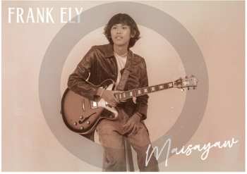 SP Ely,frank: Maisayaw