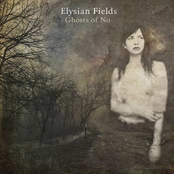 CD Elysian Fields: Ghosts of No
