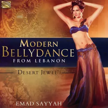 Modern Bellydance From Lebanon (Desert Jewel)