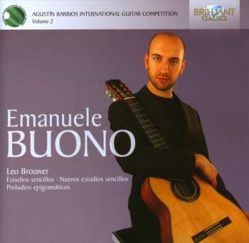 CD Leo Brouwer: Estudios Sencillos, Nuevo Estudios Sencillos, Preludios Epigramáticos