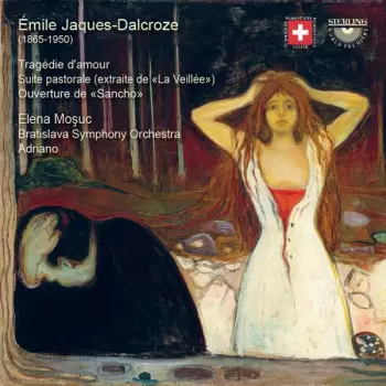 Tragédie D'amour; Suite Pastorale; Ouverture