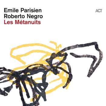 CD Emile Parisien & Roberto Negro: Les Metanuits