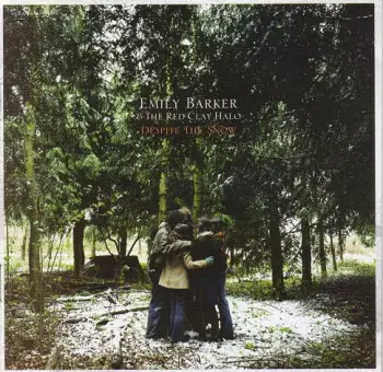Emily Barker & The Red Clay Halo: Despite The Snow
