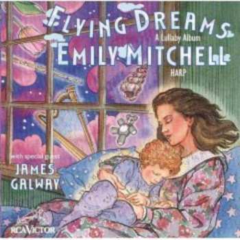 CD Emily Mitchell: Flying Dreams - A Lullaby Album