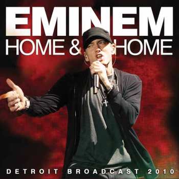 Album Eminem: Home & Home