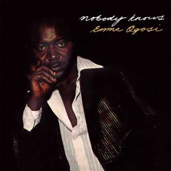 CD Emma Ogosi: Nobody Knows
