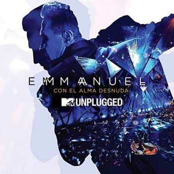 Album Emmanuel: Con El Alma Desnuda (MTV Unplugged)