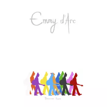 Emmy d'Arc: Braving Fears