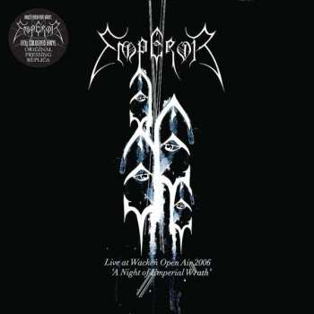 2LP Emperor: Live At Wacken Open Air 2006 -  "A Night Of Emperial Wrath" CLR