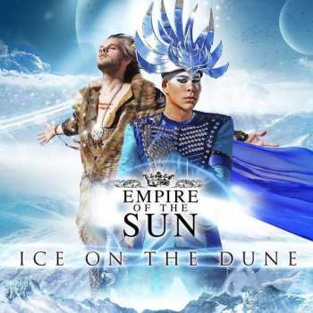 Album Empire of the Sun: Ice on the Dune