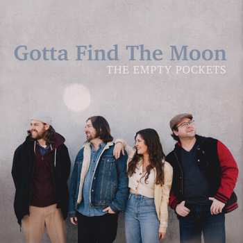 Album Empty Pockets: Gotta Find The Moon