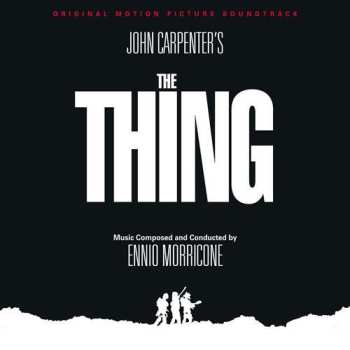 CD Ennio Morricone: The Thing (Original Motion Picture Soundtrack)