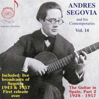 CD Enrique Granados: Segovia And His Contemporaries Vol.14