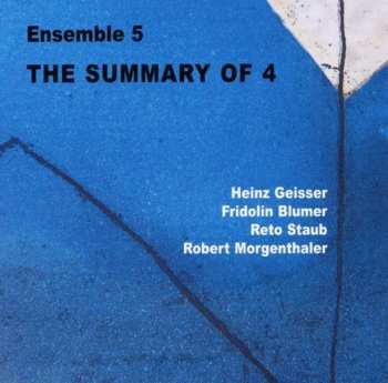 Album Ensemble 5: The Summary Of 4