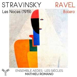 CD Igor Stravinsky: Les Noces (1919) - Bolero