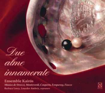 Album Claudio Monteverdi: Due Alme Innamorate