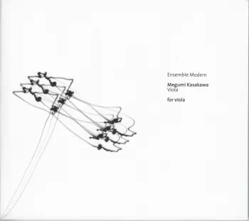 Ensemble Modern: For Viola