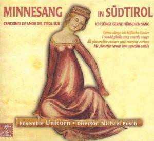 Album Ensemble Unicorn: Minnesang In Sudtirol