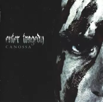 Enter Tragedy: Canossa