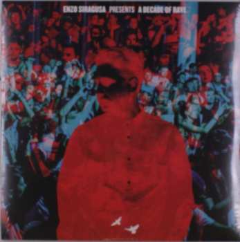 2LP Enzo Siragusa: A Decade of Rave