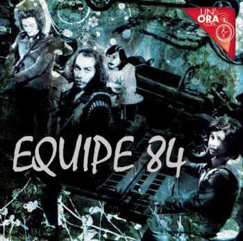 Album Equipe 84: Un'ora Con...