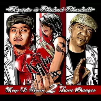 Michael Marshall: K.I.M. II: Keep It Movin' 2 Love Changes