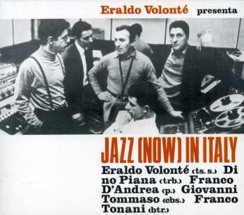 CD Eraldo Volonté: Eraldo Volonté Presenta Jazz (Now) In Italy