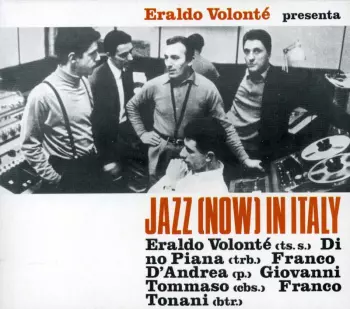 Eraldo Volonté Presenta Jazz (Now) In Italy