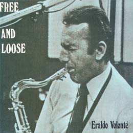 CD Eraldo Volonté: Free And Loose
