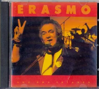 Sou Uma Criança - Erasmo Ao Vivo