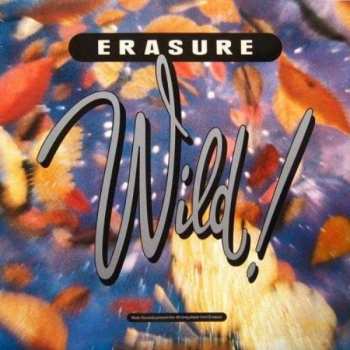 LP Erasure: Wild! LTD