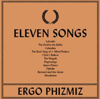 Album Ergo Phizmiz: Eleven Songs