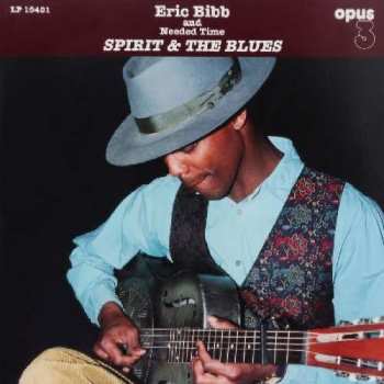 2LP Eric Bibb: Spirit & The Blues