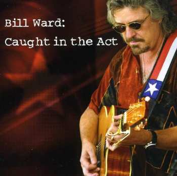 CD Eric Church: Caught In The Act