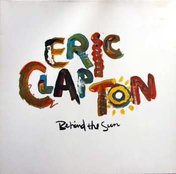 LP Eric Clapton: Behind The Sun