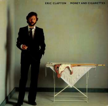 LP Eric Clapton: Money And Cigarettes