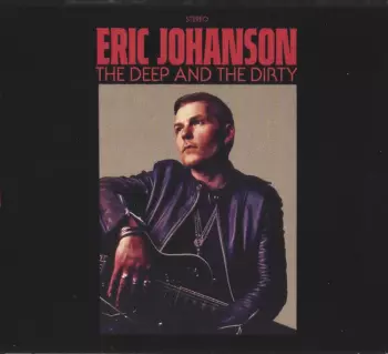 The Deep And The Dirty