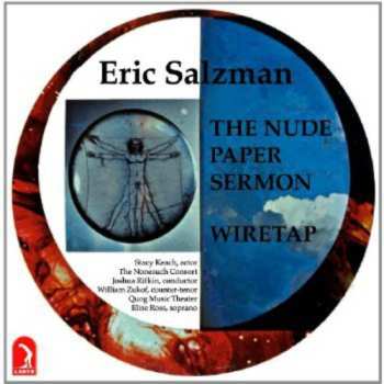 Album Eric Salzman: The Nude Paper Sermon/Wiretap