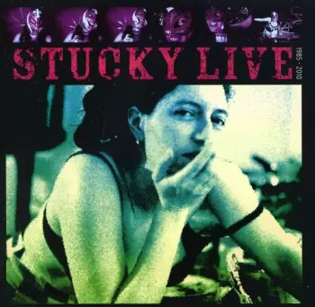 Stucky Live 1985-2010