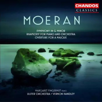 Symphony In G Minor • Rhapsody For Piano And Orchestra • Overture For A Masque