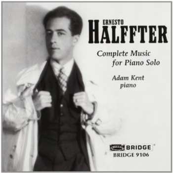 Album Ernesto Halffter: Complete Music For Piano Solo