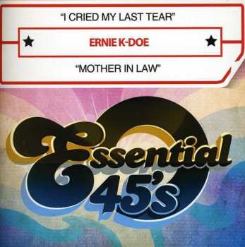 Album Ernie K Doe: Mother-In-Law / I Cried My Last Tear